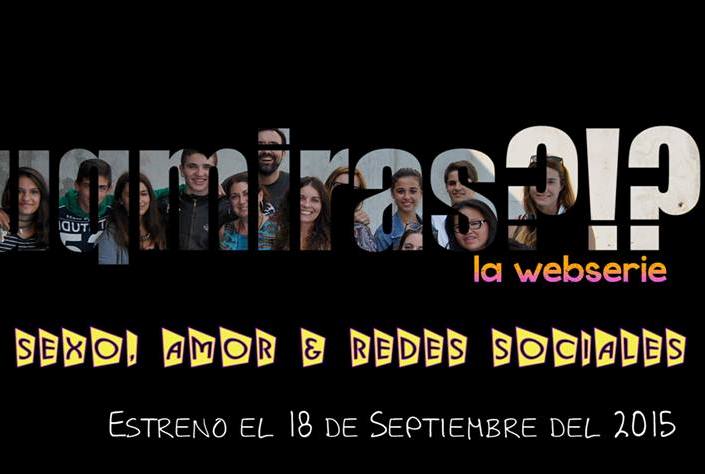 Estrena de la websèrie Ytuqmiras?