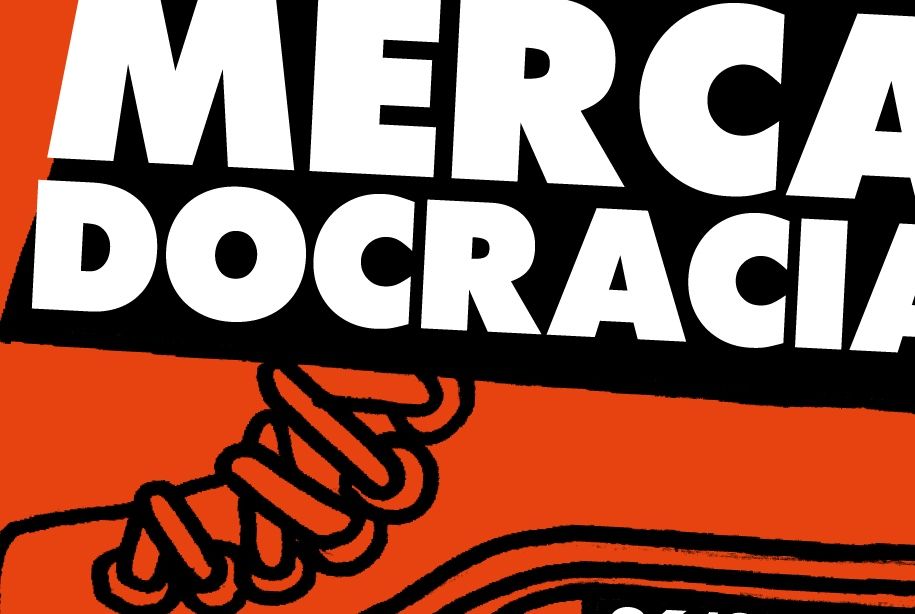 Mercadocracia [Jornades de reflexió sobre democràcia i mercat]