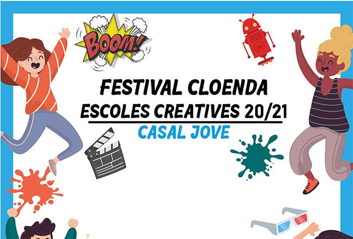 Festival Cloenda Escoles Creatives (29 maig)